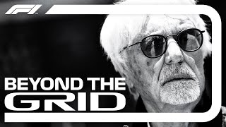 Bernie Ecclestone Interview | Beyond The Grid | Official F1 Podcast