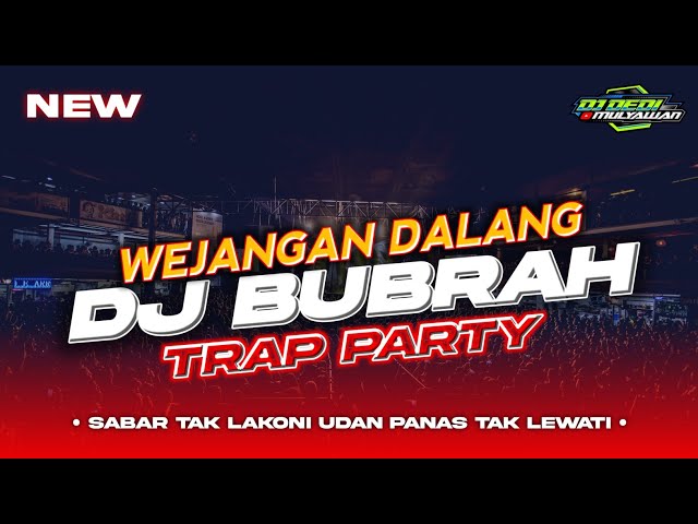 DJ BUBRAH X WEJANGAN DALANG • SABAR TAK LAKONI UDAN PANAS TAK LEWATI VIRAL TIKTOK class=