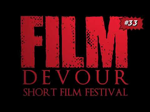 Film Devour Short Film Festival #33 Trailer