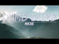 Mazie  dumb dumb lyrics  full audio 4k