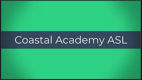 CAH - UNIT 1 - Quiz 1 - ASL 1 and 2 Sentences