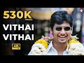 Vithai vithai song 4k  kacheri arambam  jeeva  dimman  star music spot