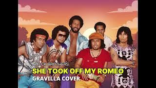 SHE TOOK OFF MY ROMEO (BLACK BROTHERS) REGGAE COVER