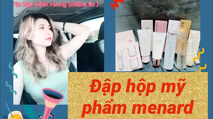 Review bộ sản phẩm menard 6