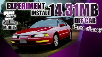 Experiment Install 14.31MB DFF Size To GTA SA Mobile, Can It Works Or Force Close?