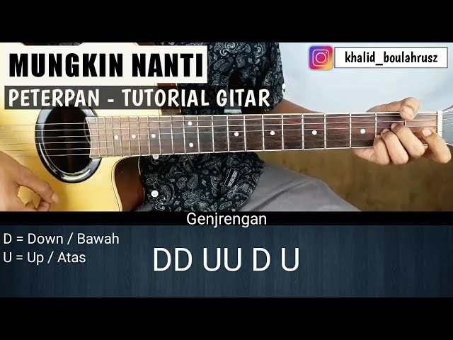 Tutorial Gitar Mungkin Nanti - PETERPAN (VERSI LIVE) class=