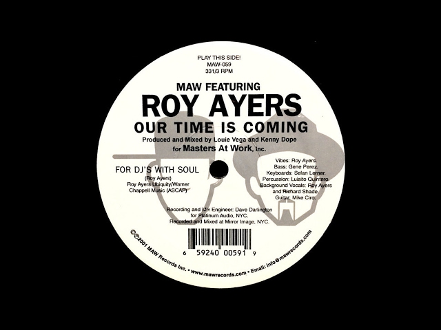 Masters At Work ft. Roy Ayers - Our Time Is Coming