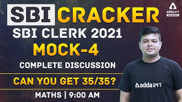 SBI Clerk 2021 | Mock 4 Can You Get 35/35? Complete Discussion | SBI Cracker Maths