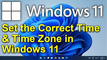 ✔️ Windows 11 - Set the Correct Time and Time Zone in Windows 11