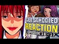 These Girls Are DEMONS | Get Schooled Reaction