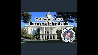 California Law Supports Infanticide