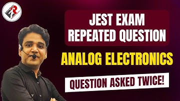 JEST Previous Year Analog Question (Repeated 2 Times!) | Full Step-by-Step Solution