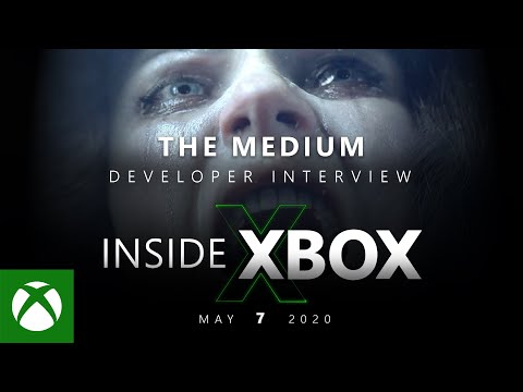 xbox-series-x-–-the-medium-game-producer-on-new-gameplay-–-inside-xbox