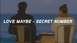 SECRET NUMBER - 사랑인가 봐 (Love, Maybe) easy lyrics ♪♪