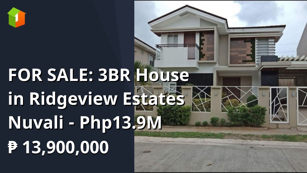 FOR SALE 3BR House in Ridgeview Estates Nuvali Php13.9M YouTube