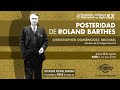 Posteridad de Roland Barthes | Ciclo Grandes críticos literarios del siglo XX