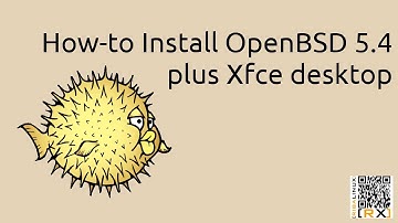 How-to Install OpenBSD 5.4 plus Xfce desktop [HD]