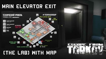 Main Elevator Exit Location (The Lab) With Map in Escape From Tarkov