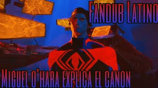 Muguel O'Hara Explica El Canon - Spiderman Across The Spiderverse- Fandub Español Latino