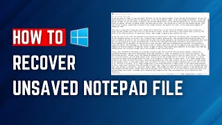 how to recover an unsaved notepad file in windows 2023 (easy)