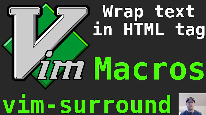 Wrapping Text in HTML Tags with Vim Macros, Vim-Surround and Pandoc