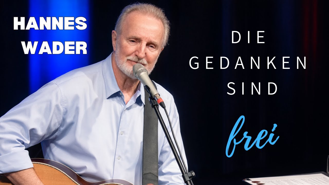 Hannes Wader Die Moorsoldaten Songtext Hannes Wader - Die Gedanken sind frei (Live 2015) - YouTube