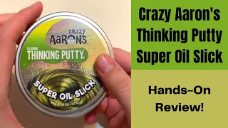 Crazy Aaron's Thinking Putty Super Oil Slick - Amazing Color Shifting Illusion Putty!