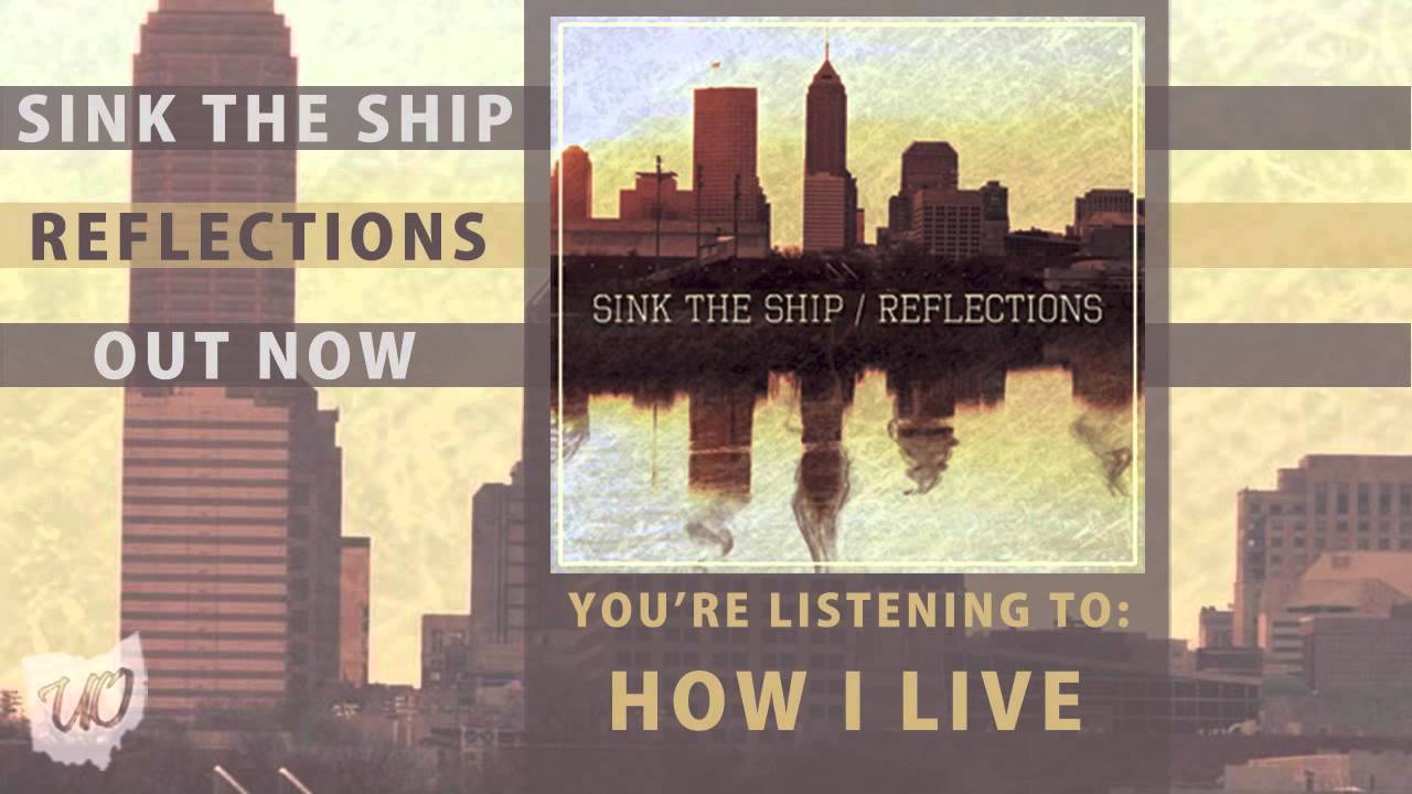 Sink The Ship How I Live YouTube