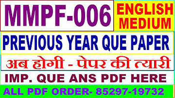 mmpf 006 previous year question paper in English / mmpf 006 important questions ans / mmpf 6 study