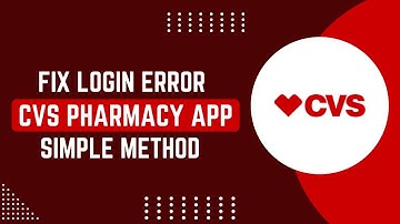 How To Fix ‎CVS Pharmacy App Login Error | CVS Mobile APP !
