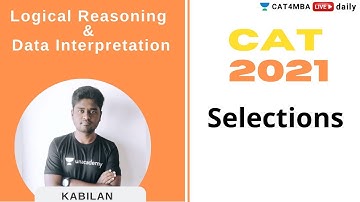 CAT 2021 | LRDI | Selections | By Kabilan Sir