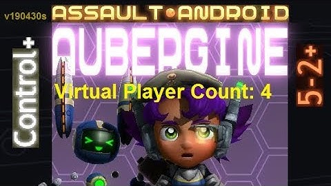 Assault Android Cactus: Aubergine vs. (VPC4) Control+ S+