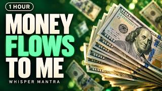 Money Coming to Me Easily | 1 Hour Loop (Listen Daily!)