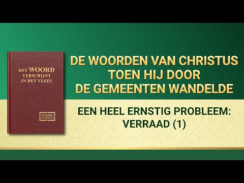 Gods woorden ‘Een heel ernstig probleem: verraad (1)’