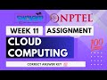 NPTEL Cloud Computing WEEK 11 Quiz Assignment  Answers | Swayam July 2023 | IIT Kharagpur