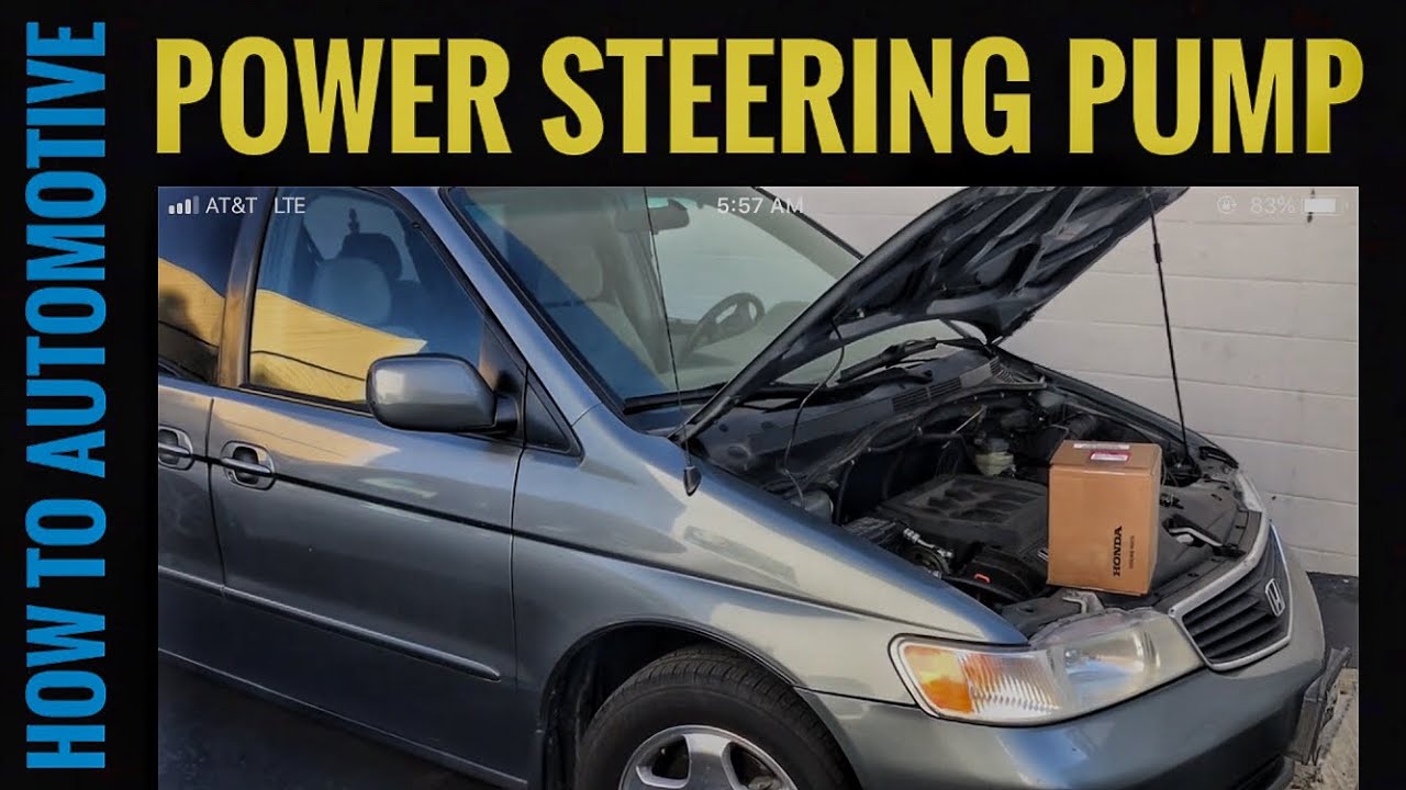 How To Replace The Power Steering Pump On A Honda Odyssey: A Step-by