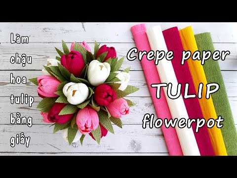 Video How to make beautiful paper Tulip flowerpot | Cách làm... - youtube