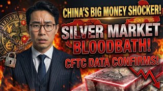 SILVER MARKET BLOODBATH — CFTC Data Shows How Big Money Is Moving in China