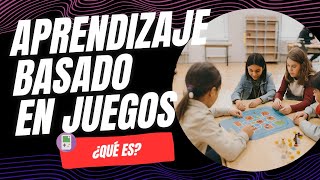 Aprendizaje Basado en Juegos (ABJ) | ¿Qué es |