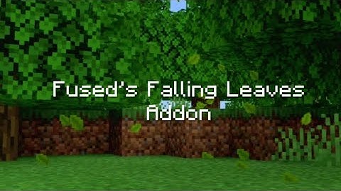 Falling Leaves addon Minecraft / Tutorial