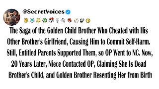 The Saga of the Golden Child Brother Who Cheated with His Other Brother