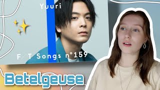 Yuuri  'べテルギウス' / The First Take | Russian Reaction