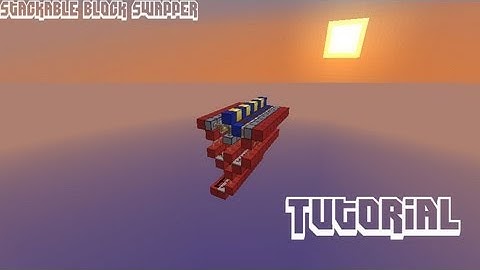 Minecraft Tutorial : Stackable Block Swapper
