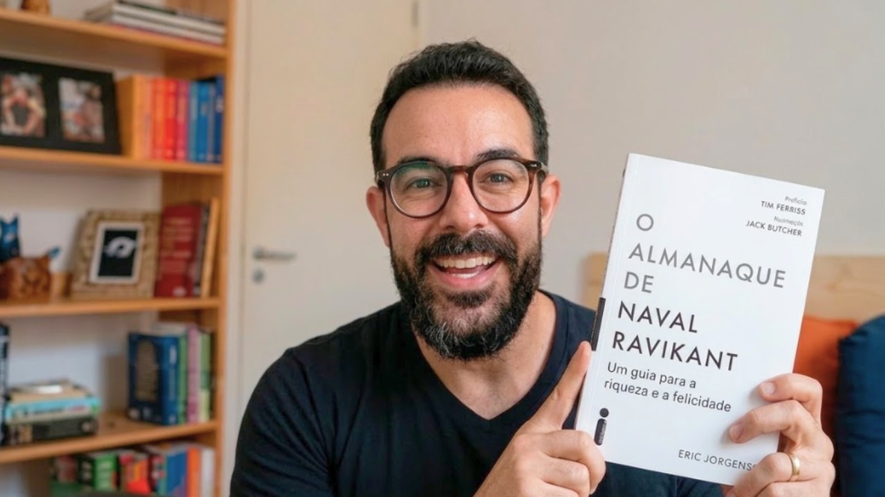 O ESSENCIAL sobre o livro O almanaque de Naval Ravikant (The Almanack of Naval Ravikant)