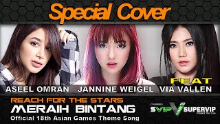 Via Vallen Feat Jannine Weigel & Aseel Omran - Meraih Bintang 2019