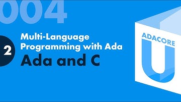 Ada 004 - Lesson 2 - Ada and C