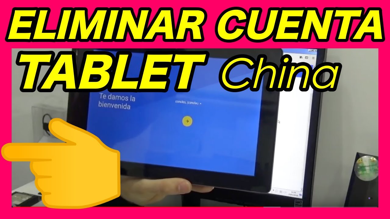 eliminar pagina de facebook ELIMINAR CUENTA GMAIL Tablet China