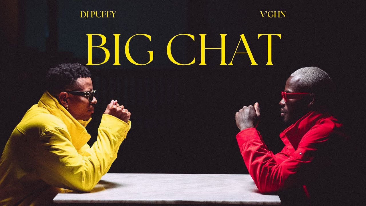 DJ Puffy & V'ghn - Big Chat (Official Music Video) 