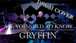 Gryffin & SLANDER - All You Need To Know (Feat. Calle Lehmann) | DRUM COVER