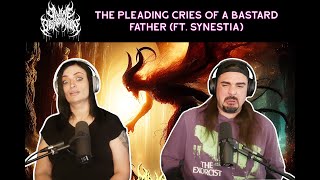 DIVINE OBLITERATION - THE PLEADING CRIES OF A BASTARD FATHER (FT. SYNESTIA) Reaction